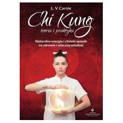 Chi Kung teoria i praktyka