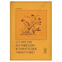 Czy chce pan być powieszony w sympatycznym...