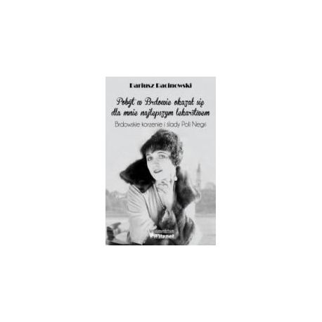 Brdowskie korzenie i ślady Poli Negri