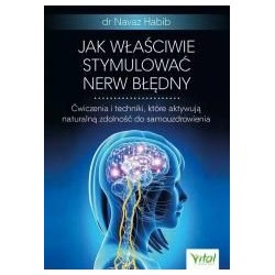 Jak właściwie stymulować nerw błędny