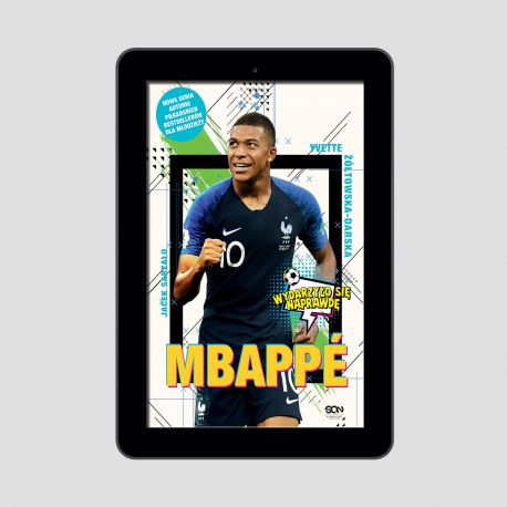 (Wysyłka 16.06. e-book) Mbappé. Nowy książę futbolu