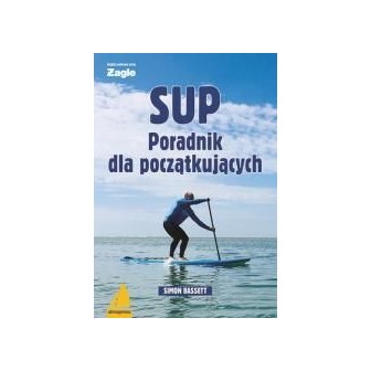 SUP Poradnik dla początkujących