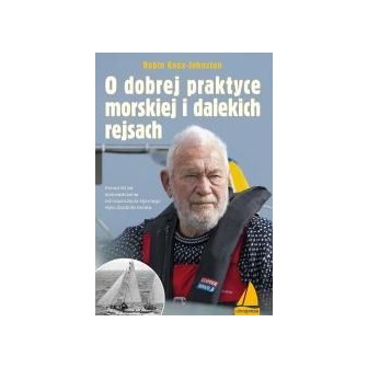 O dobrej praktyce morskiej i dalekich rejsach
