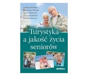 Turystyka a jakość życia seniorów