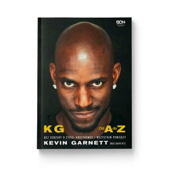 Okładka książki Kevin Garnett. Od A do Z. Bez cenzury o życiu, koszykówce i wszystkim pomiędzy w księgarni Labotiga