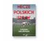 Mecze polskich spraw. Jak Cieślik ograł Chruszczowa, Lubański uciszył Anglików, a Nawałka zatrzymał Niemców