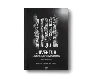 Zdjęcie okładki Juventus. Ilustrowana historia Starej Damy w księgarni Labotiga