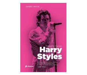 Harry Styles. Nieoficjalna biografia