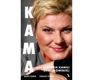 Okładka książki Kama. Historia Kamili Skolimowskiej w księgarni sportowej labotiga