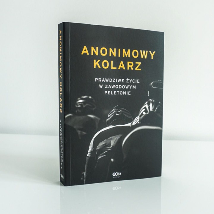 Okładka książki Anonimowy kolarz. Prawdziwe życie w zawodowym peletonie w księgarni sportowej Labotiga