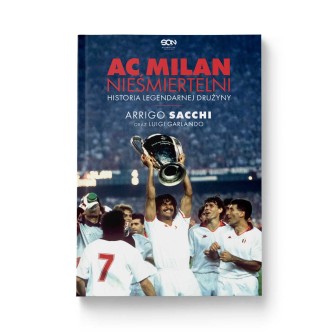 Zdjęcie książki AC Milan. Nieśmiertelni. Historia legendarnej drużyny w księgarni sportowej Labotiga