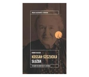 Zofia Kossak-Szczucka. Służba