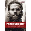 Przebudzony, czyli szczęśliwszy z każdym dniem