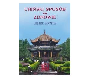 Chiński sposób na zdrowie