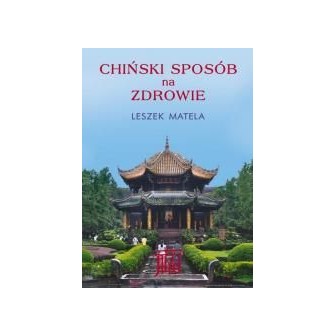 Chiński sposób na zdrowie