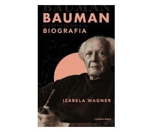 Bauman. Biografia