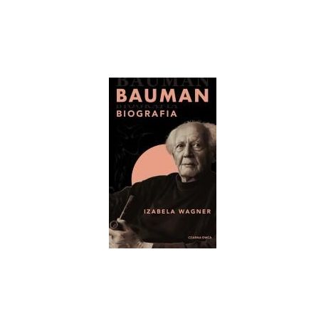 Bauman. Biografia