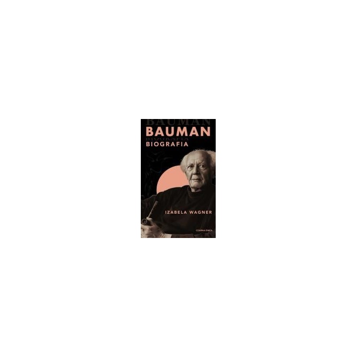 Bauman. Biografia