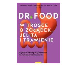 Dr Food. W trosce o żołądek, jelita i trawienie