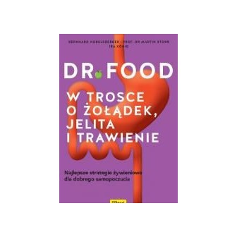Dr Food. W trosce o żołądek, jelita i trawienie