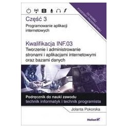 Kwalifikacja INF.03. Programowanie aplikacji cz. 3
