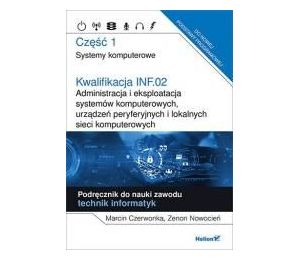 Kwalifikacja INF.02 Administracja i ekspl. ...cz.1