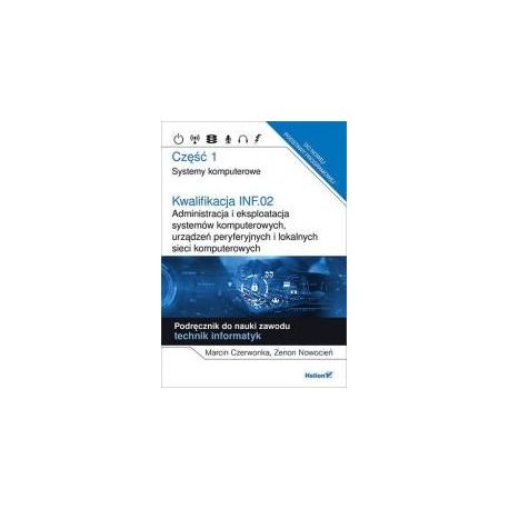 Kwalifikacja INF.02 Administracja i ekspl. ...cz.1