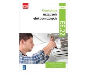 Eksploatacja urządzeń elektro.Kwal.EE.22.Podr.cz.1