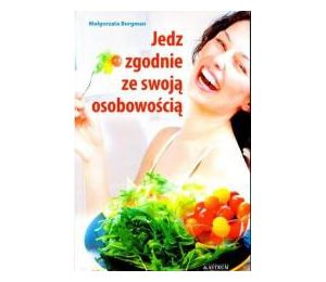 Jedz zgodnie ze swoją osobowością