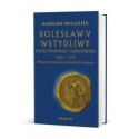 Bolesław V Wstydliwy. Książę krakowski i... BR