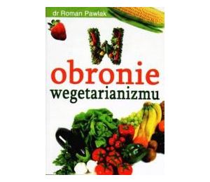 W obronie wegetarianizmu
