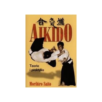 Aikido Teoria i praktyka