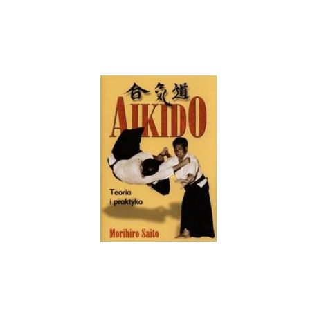 Aikido Teoria i praktyka