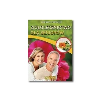 Ziołolecznictwo dla Seniorów w.2015