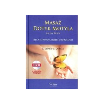 Masaż Dotyk Motyla dr Evy Reich + DVD