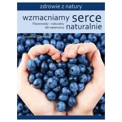 Wzmacniamy serce naturalnie
