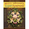 Odkrywamy superżywność