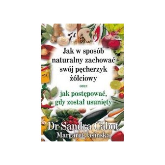 Jak w sposób naturalny zachować swój pęcherzyk...