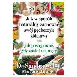 Jak w sposób naturalny zachować swój pęcherzyk...