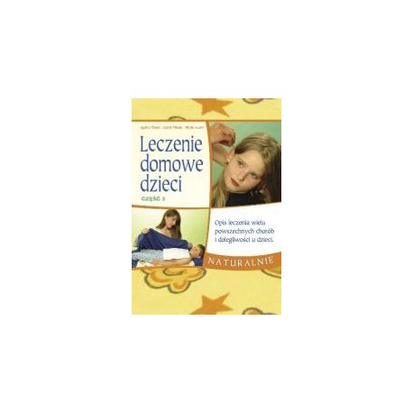 Leczenie domowe część 3