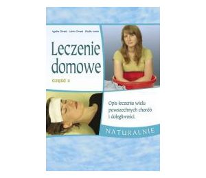 Leczenie domowe część 2