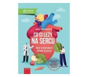 Co Ci leży na sercu?