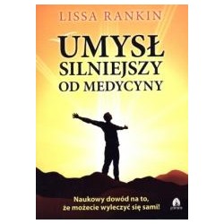 Umysł silniejszy od medycyny