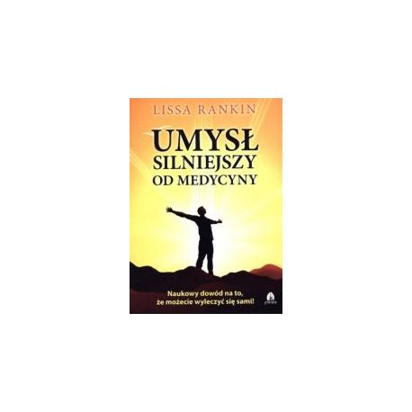 Umysł silniejszy od medycyny