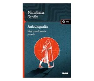 Autobiografia. Dzieje moich poszukiwań prawdy
