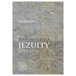 Wspomnienia jezuity (1939-1954)