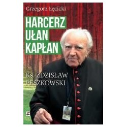 Harcerz, ułan, kapłan