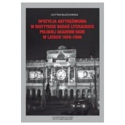 Opozycja antyreżimowa w Instytucie Badań...