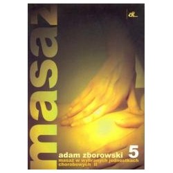 Masaż w wybranych jednostkach chorobowych cz. II | Książka sportowa na labotiga.pl