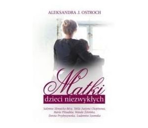 Matki dzieci niezwykłych